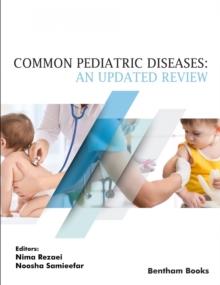 Common Pediatric Diseases : An Updated Review