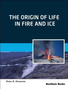 The Origin of Life in Fire and Ice