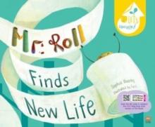 Mr. Roll Finds New Life (Paperback Ed.)