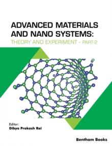 Advanced Materials and Nanosystems: Theory and Experiment - Part 2