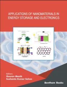 Applications of Nanomaterials in Energy Storage and Electronics