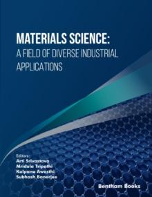 Materials Science: A Field of Diverse Industrial Applications