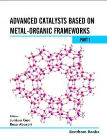 Advanced Catalysts Based on Metal-organic Frameworks (Part 1)