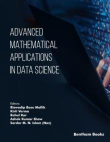 Advanced Mathematical Applications in Data Science