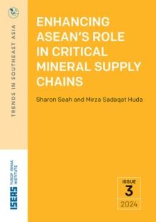 Enhancing ASEAN's Role in Critical Mineral Supply Chains