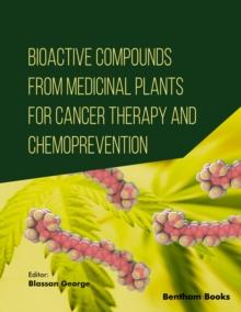 Bioactive Compounds from Medicinal Plants for Cancer Therapy and Chemoprevention