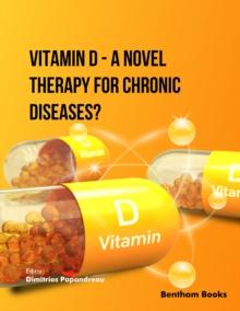 Vitamin D - A Novel Therapy for Chronic Diseases?