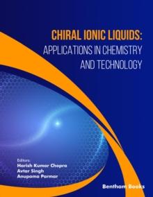 Chiral Ionic Liquids: Applications in Chemistry and Technology