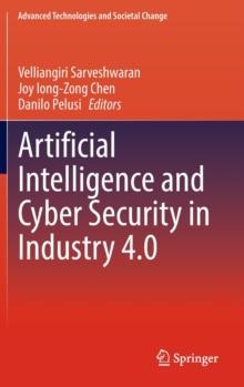 Artificial Intelligence and Cyber Security in Industry 4.0