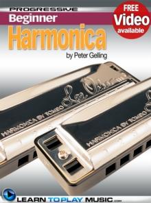 Harmonica Lessons for Beginners : Teach Yourself How to Play Harmonica (Free Video Available)