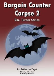 Bargain Counter Corpse 2 : Doc. Turner Series