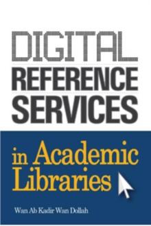 Digital Reference Services in Academic Libraries