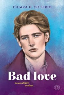 Bad Love : Between desire and duty