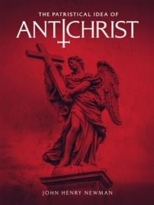 The Patristical Idea of Antichrist