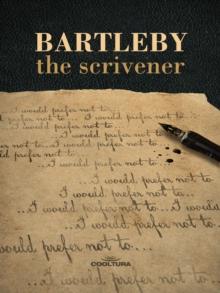 Bartleby, The Scrivener