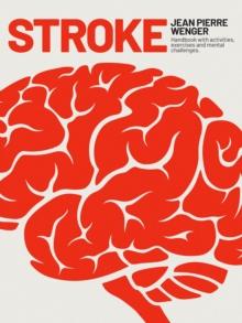 STROKE : Handbook with activities, exercises and mental challenges