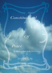 Constitutional Order of Peace. In Search of Peace in the 21st Century.