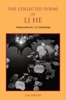 The Collected Poems of Li He