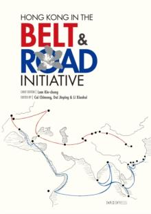 Hong Kong in the Belt and Road Initiative