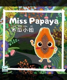 Miss Papaya : Miss Fruits, #41