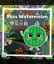 Miss Watermelon : Miss Fruits, #57