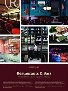 BRANDLife Restaurants & Bars : Integrated brand systems in graphics and space