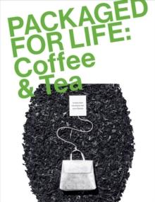 Packaged for Life: Coffee & Tea