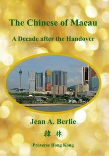 The Chinese of Macau A Decade after the Handover