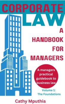 Corporate Law: A Handbook for Managers