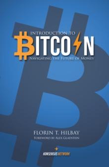 Introduction to Bitcoin : Navigating the Future of Money