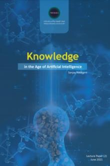 Knowledge in the Age of Artificial Intelligence