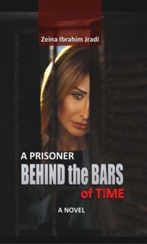 A Prisoner Behind The Bars of Time