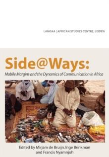 Side@Ways: Mobile Margins and the Dynamics of Communication in Africa