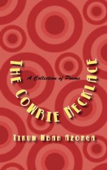 The Cowrie Necklace : A Collection of Poems