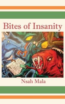 Bites of Insanity