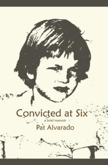 Convicted at Six