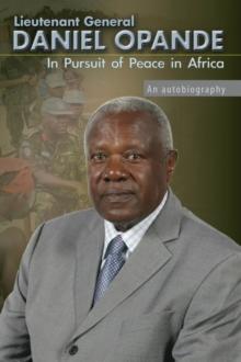 In Pursuit of Peace in Africa : An Autobiography