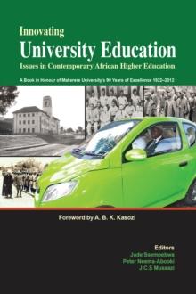 Innovating University Education : Issues in Contemporary African Higher Education