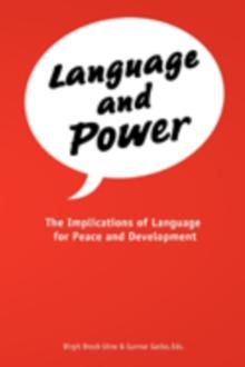 Language and Power : The Implications of Language for Peace and Development