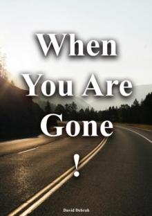 When You Are Gone