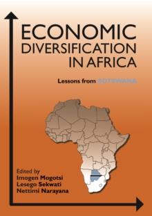 Economic Diversification in Africa : Lessons from Botswana