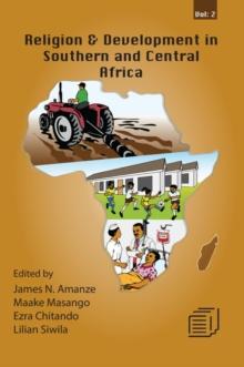 Religion and Development in Southern and Central Africa: Vol 2