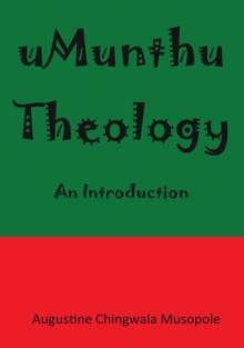 Umunthu Theology: An Introduction