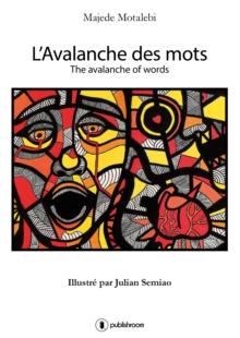 L'avalanche des mots