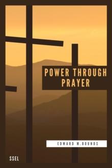 Power Through Prayer : Easy to Read Layout