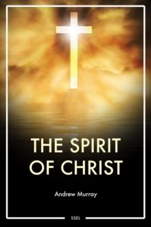 The Spirit of Christ : Easy to Read Layout