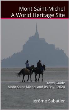 Mont Saint Michel A World Heritage Site