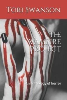 Vampire Project : An Anthology of Horror