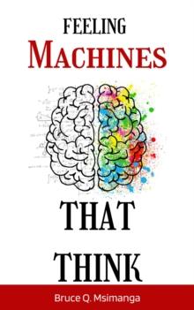 Feeling Machines That Think