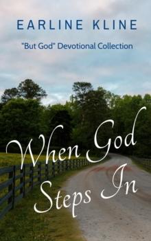 When God Steps In: "But God" Devotional Collection